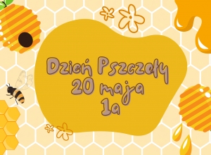 Dzień Pszczoły w świetlicy 1a